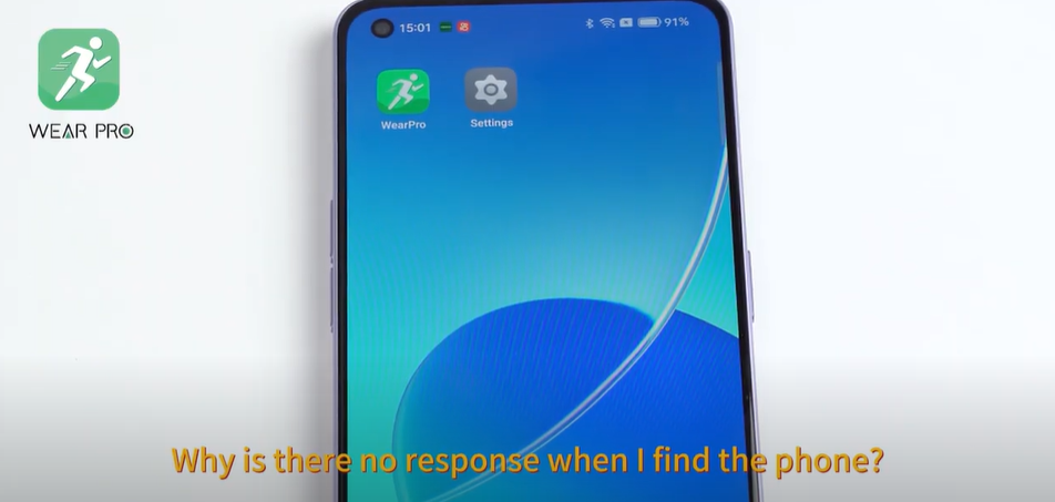 Why is there no response when I find the phone and how to solve on Android Phone - Wearpro